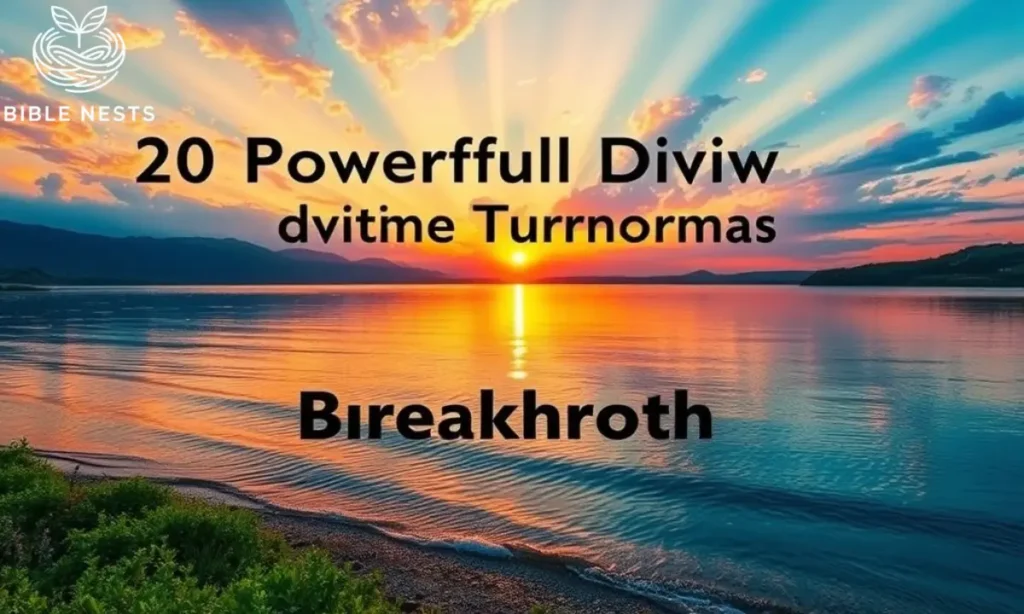 20 Powerful Divine Turnaround Scriptures for Breakthrough