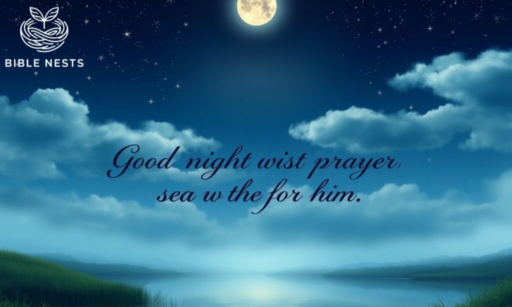 Powerful Good Night Prayer Message for Him
