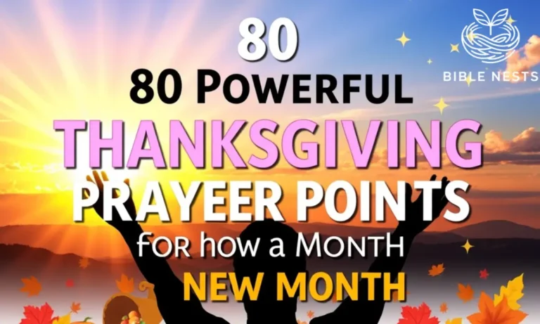 80 Powerful Thanksgiving Prayer Points for a New Month