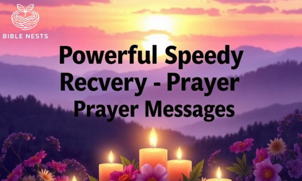 Powerful Speedy Recovery Prayer Messages
